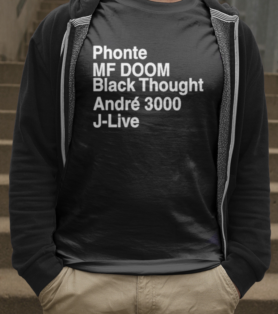 Phonte MF DOOM Black Thought André 3000 J-Live T-Shirt