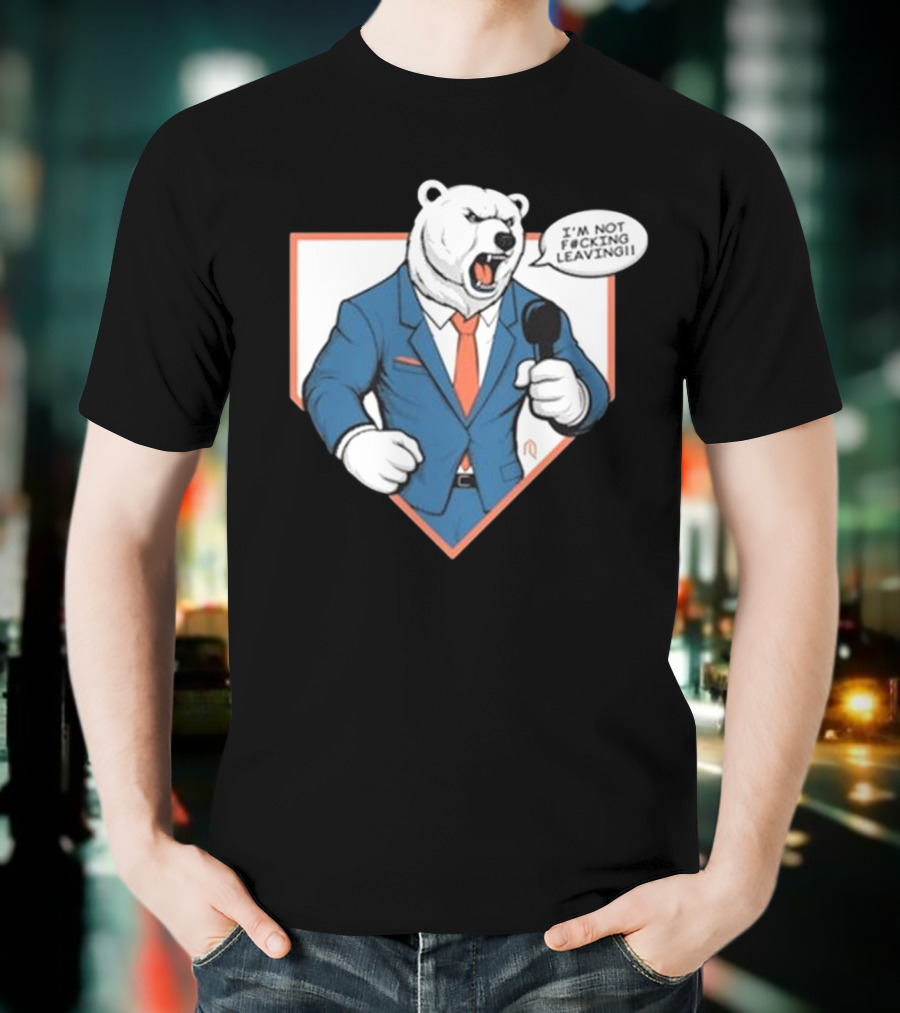Polar Bear I’m Not Leaving Athlete Suit T-Shirt