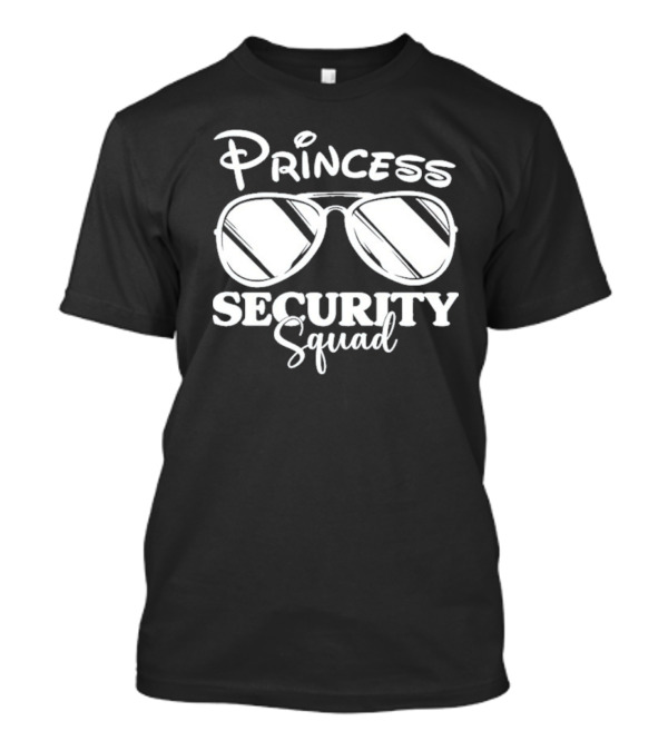 Princess Security Squad Sunglasses Fun T-Shirt