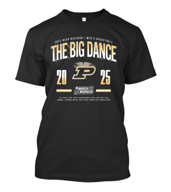 Purdue Boilermakers 2025 NCAA Men's Basketball The Big Dance T-Shirt