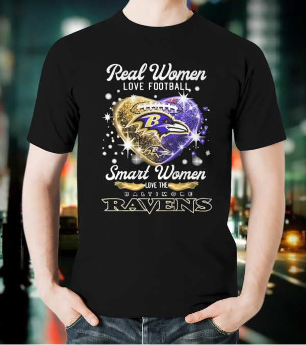 Real Women Love Football Smart Women Love The Baltimore Ravens 2025 T-Shirt