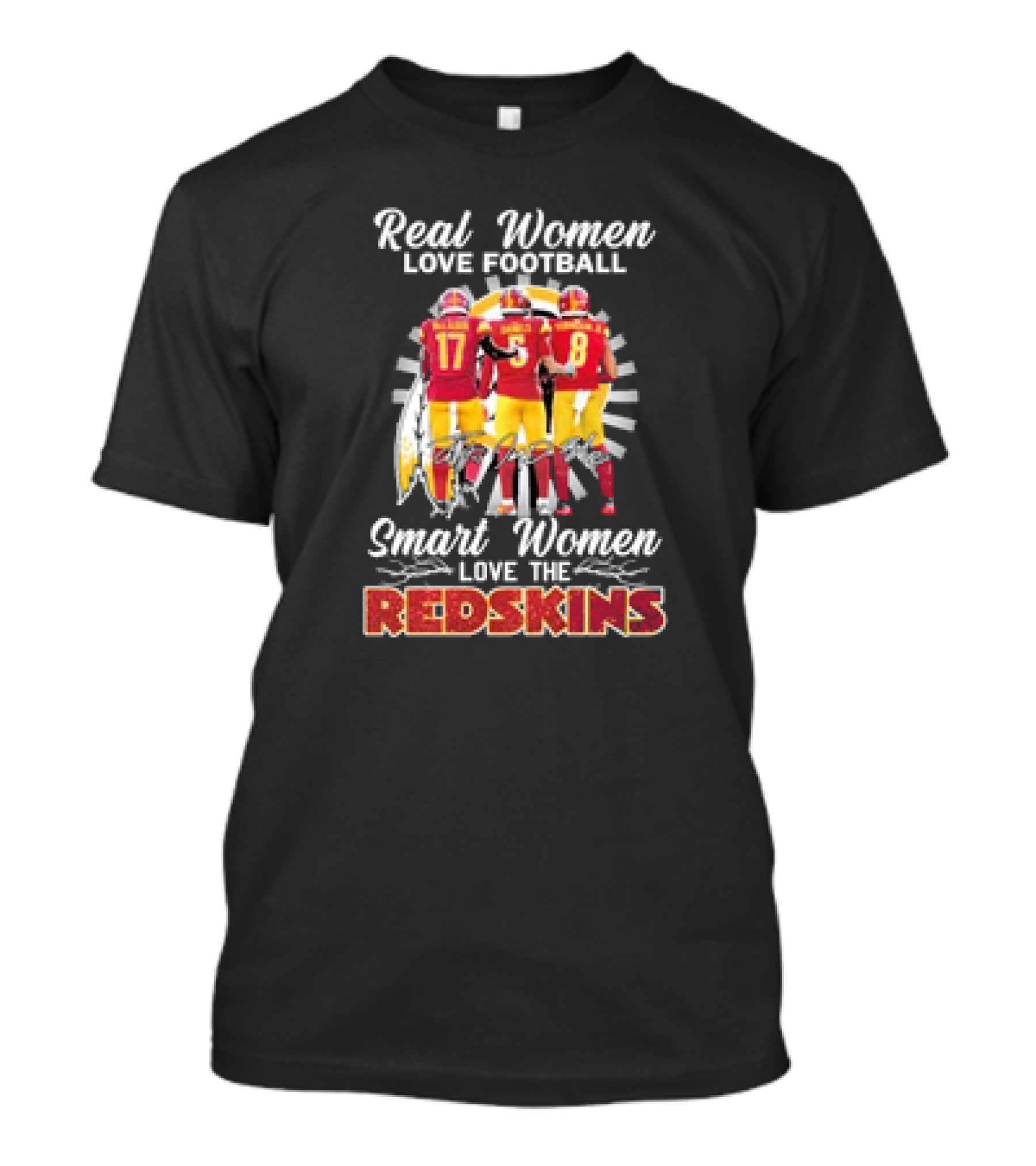 Real Women Love Football Smart Women Love The Redskins Mclaurin Daniels Robinson Jr T-Shirt