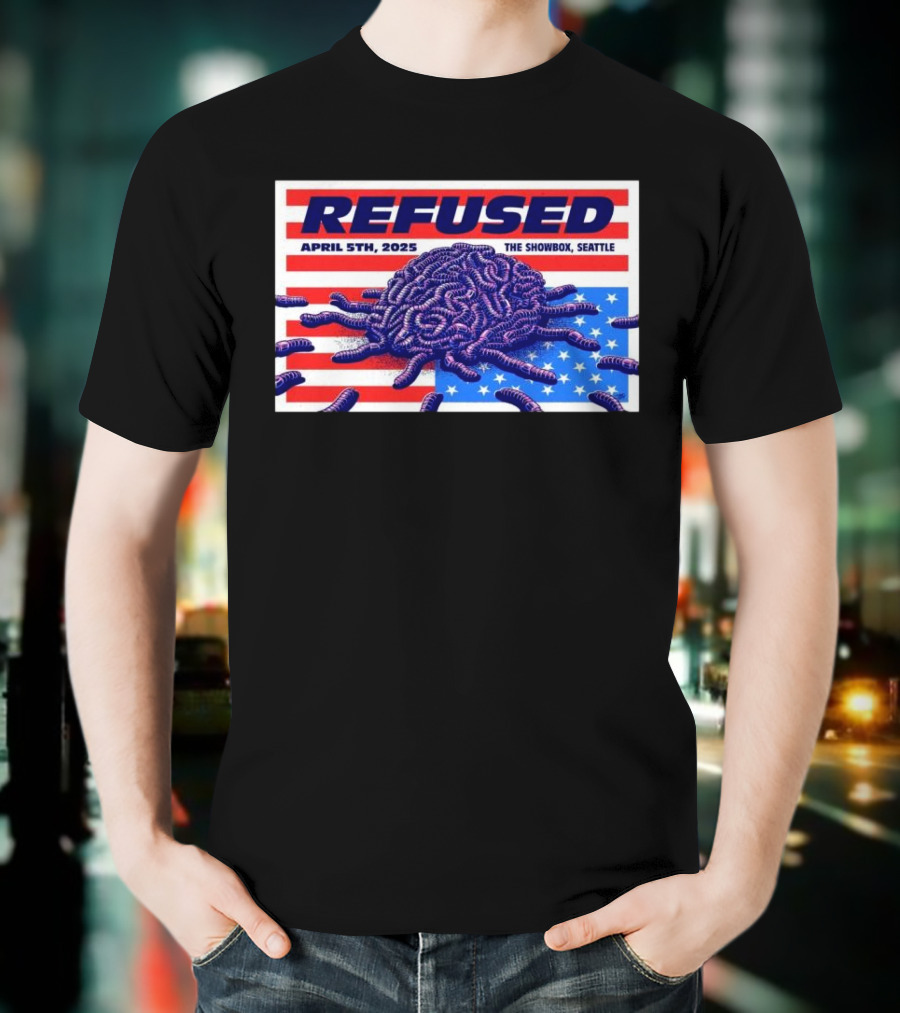 Refused April 5th 2025 The Showbox Seattle Flag And Worms Artwork T-Shirt