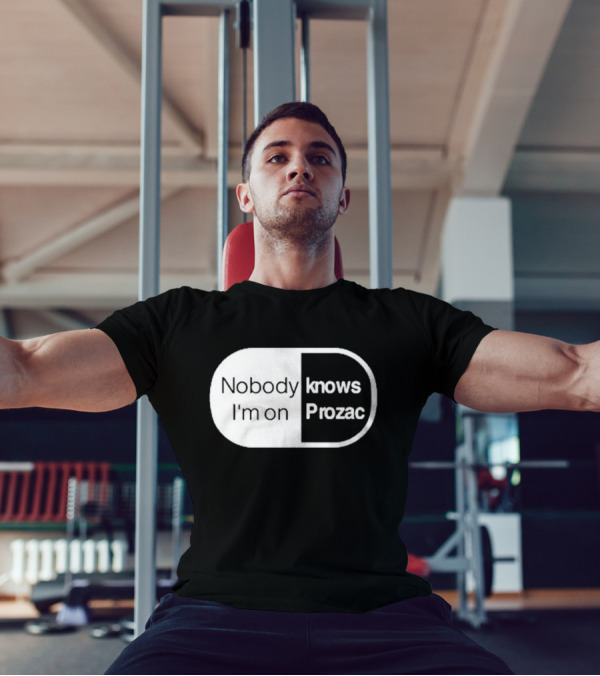 Nobody Knows I'm On Prozac Robbie Williams T-Shirt