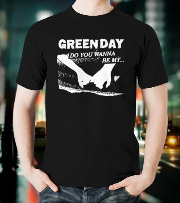 Green Day Do You Wanna Be My Valentine's Day Hand Holding Hearts T-Shirt