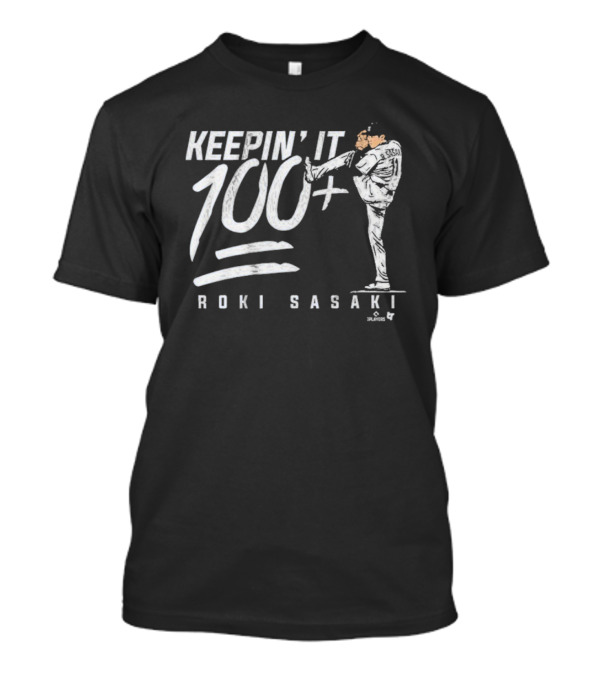 Roki Sasaki Keepin’ It 100+ Baseball Pitcher Graphic T-Shirt