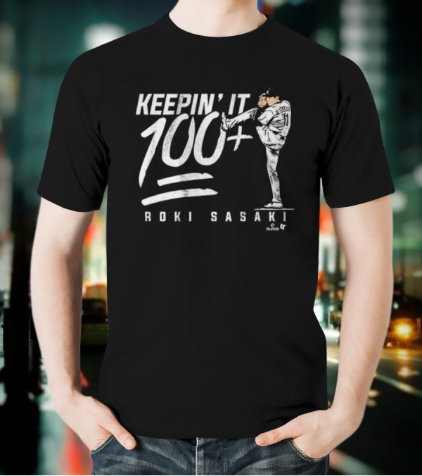 Roki Sasaki Keepin’ It 100+ Baseball Pitcher Graphic T-Shirt