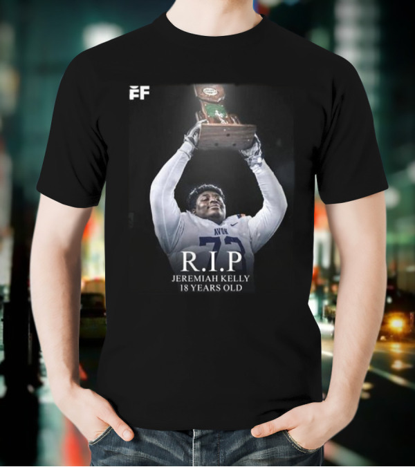 R.I.P Jeremiah Kelly 18 Years Old Avon Trophy Tribute T-Shirt