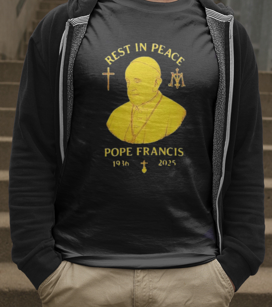 Rest In Peace Pope Francis 1936 2025 Cross Symbol Religious Tribute T-Shirt