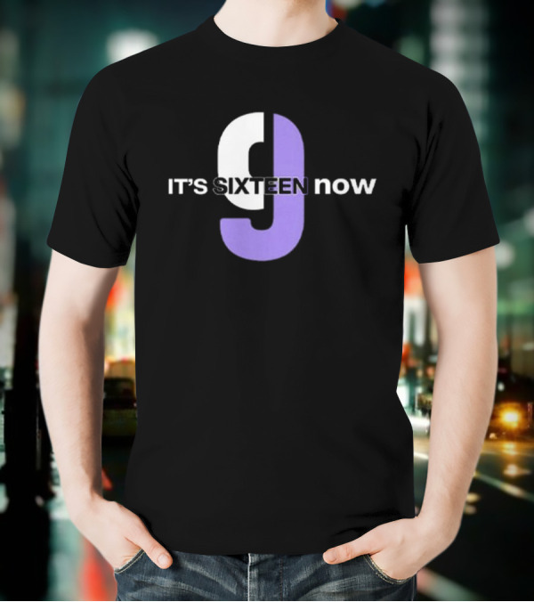 Sacramento Kings It’s Sixteen Now T-Shirt