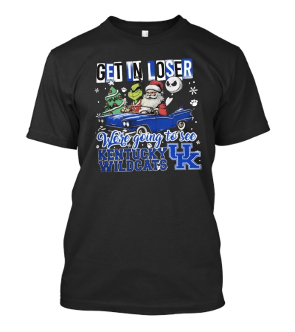Get In Loser Santa Grinch Jack Skellington Driving Car Kentucky Wildcats Christmas T-Shirt