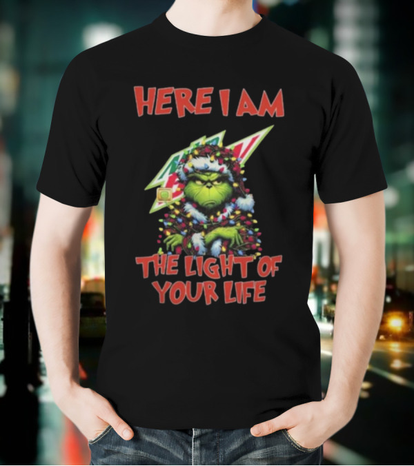 Here I Am Mountain Dew Grinch The Light Of Your Life Christmas Lights T-Shirt