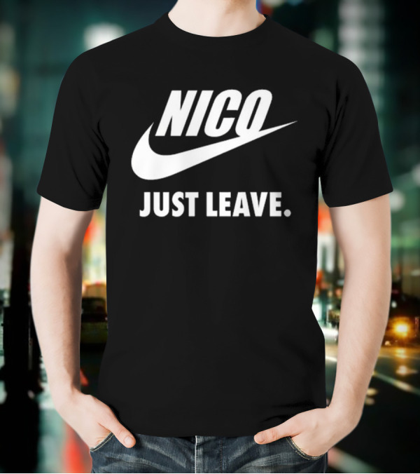 Nico Just Leave Swoosh Parody T-Shirt