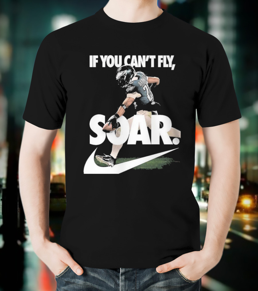 If You Can’t Fly Soar Nike Football Player Graphic T-Shirt