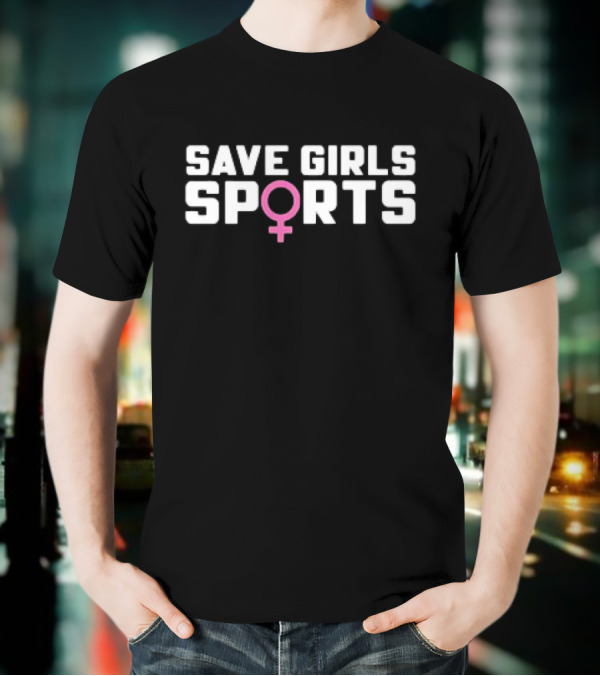 Save Girls Sports Transphobic T-Shirt