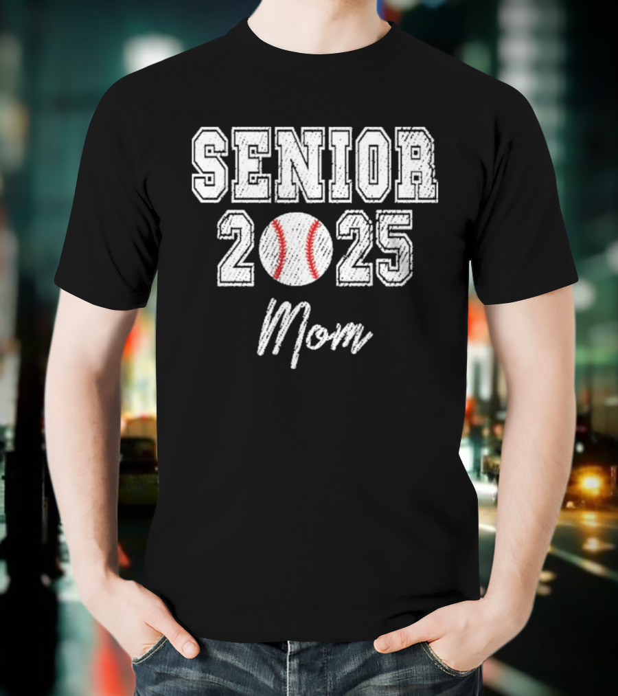 Senior 2025 Mom Baseball Theme T-Shirt