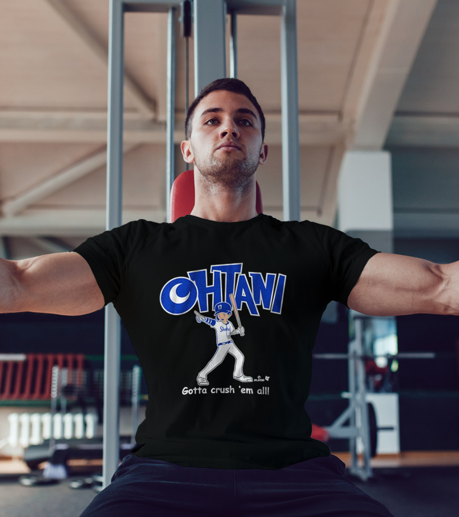 Shohei Ohtani Baseball Player Gotta Crush 'Em All 17 Blue And White Sportswear T-Shirt