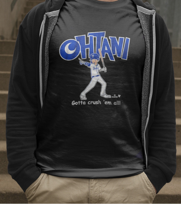 Shohei Ohtani Baseball Player Gotta Crush 'Em All 17 Blue And White Sportswear T-Shirt