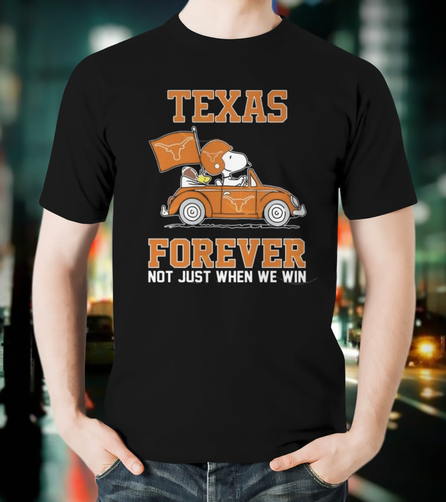 Snoopy And Woodstock Texas Longhorns Forever Not Just When We Win 2025 T-Shirt