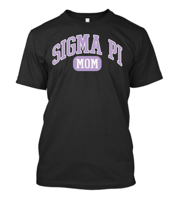 Sigma Pi Mom Collegiate Greek Letters T-Shirt