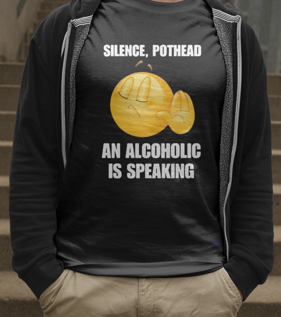 Emoticon Silence Pothead An Alcoholic Is Speaking T-Shirt