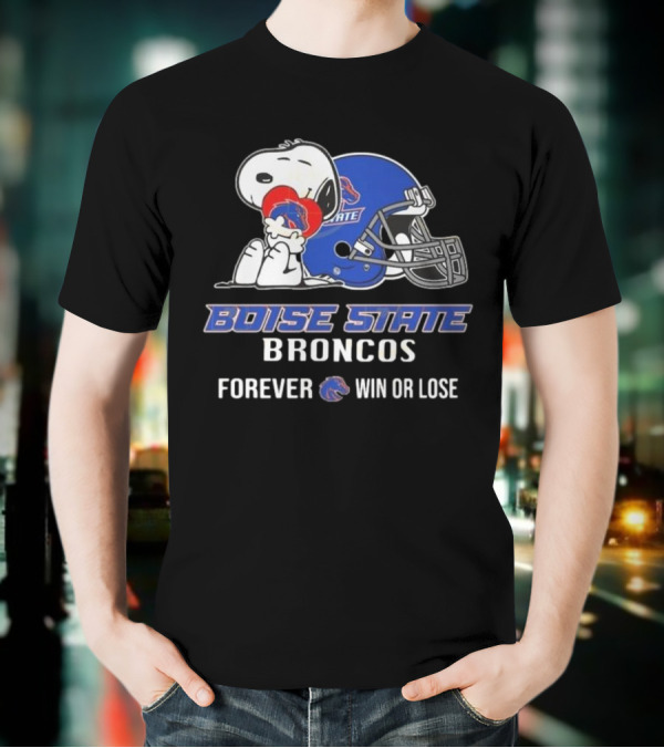 Snoopy Boise State Forever Win Or Lose Broncos 2025 T-Shirt