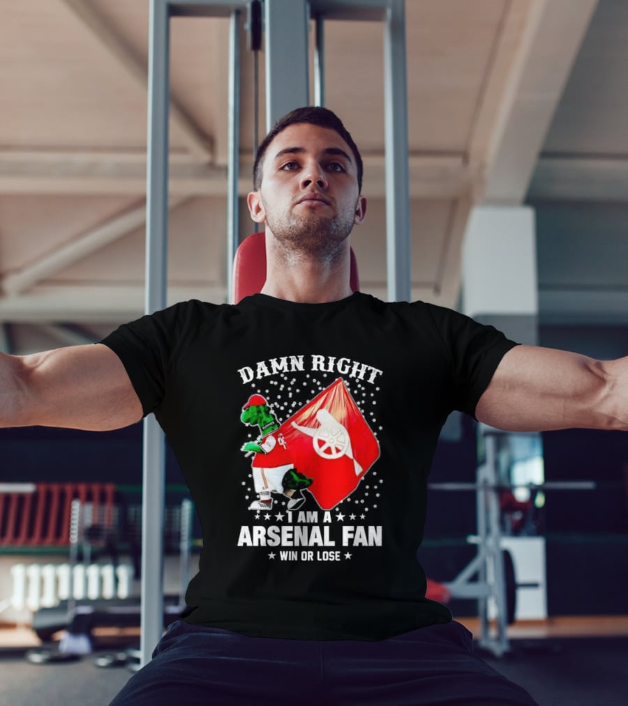 Damn Right I Am A Arsenal Fan Win Or Lose Mascot With Flag And Stars T-Shirt