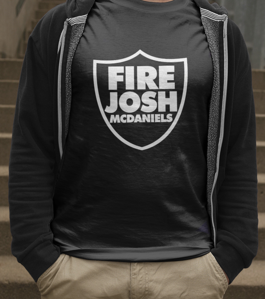 Fire Josh McDaniels Raiders Logo Shield T-Shirt