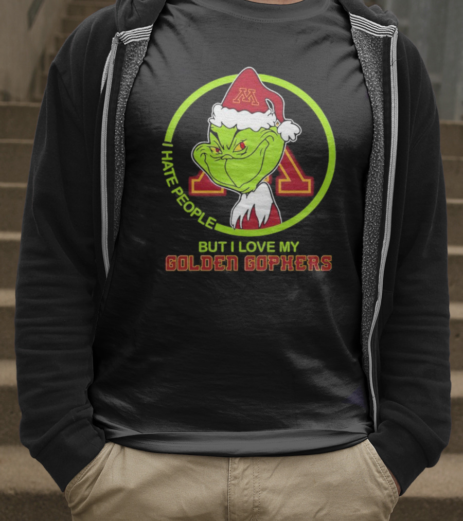 Grinch I Hate People But I Love My Minnesota Golden Gophers T-Shirt