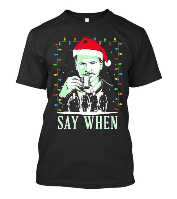 Doc Holliday Say When Christmas Lights Santa Hat T-Shirt