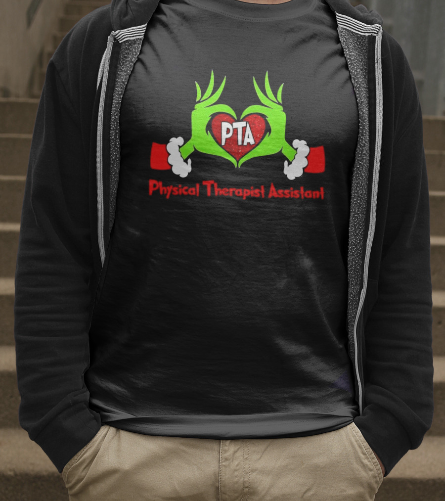 Physical Therapist Assistant Grinch Hands Christmas PTA T-Shirt