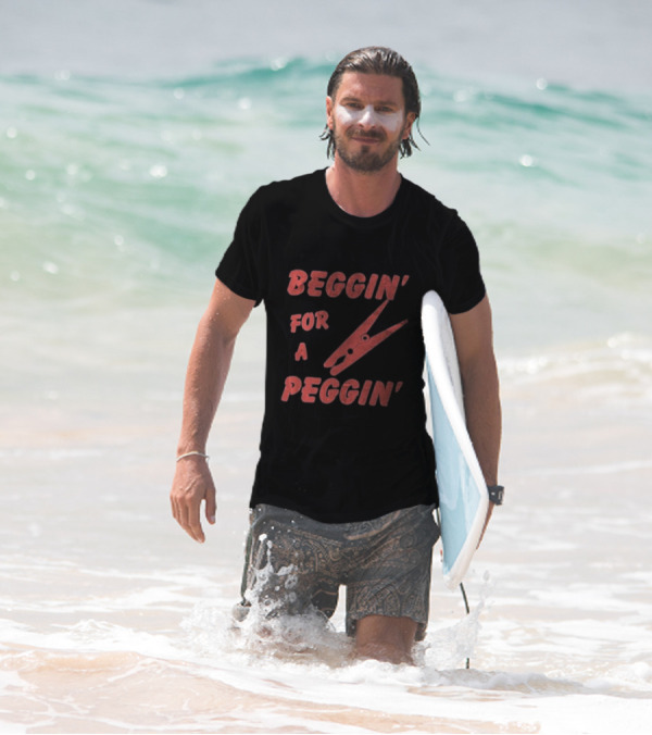 Beggin’ For A Peggin’ Clothespin Playful Wordplay T-Shirt