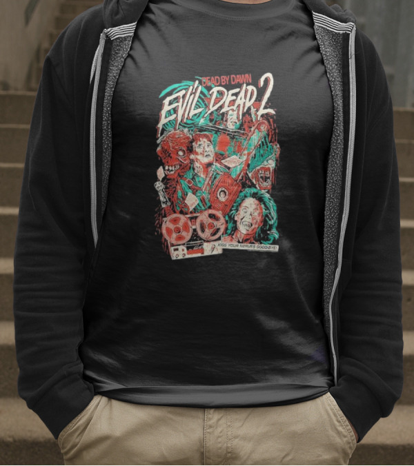 Dead By Dawn Evil Dead 2 Kiss Your Nerves Goodbye Retro Horror T-Shirt