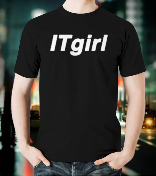 IT Girl Jade Fashion Trend T-Shirt