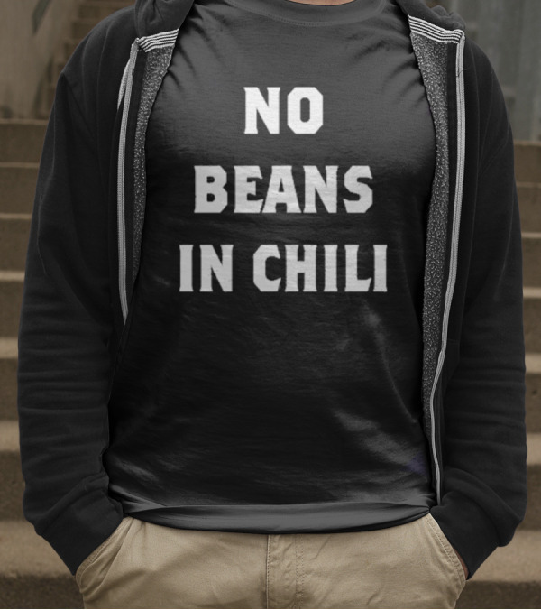 Meatchurch No Beans In Chili T-Shirt