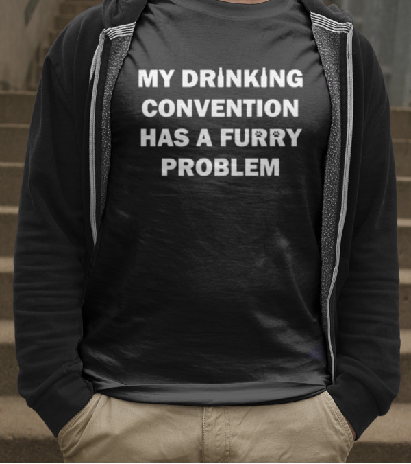 My Drinking Convention Has A Furry Problem Salsa Anteater T-Shirt