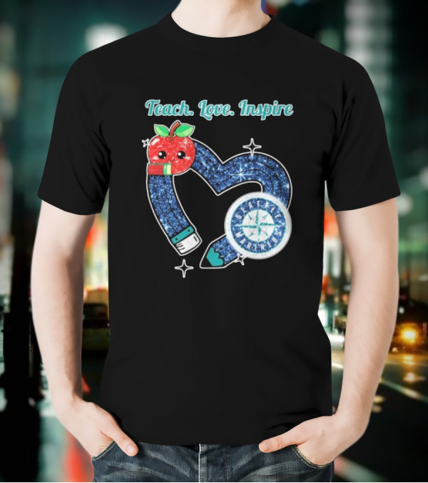Seattle Mariners Teach Love Inspire Heart Apple Design T-Shirt