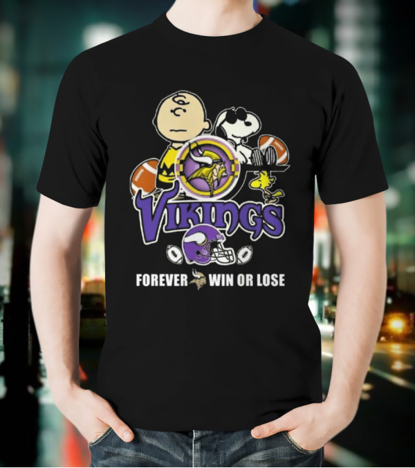 Charlie Brown Snoopy Vikings Football Forever Win Or Lose T-Shirt