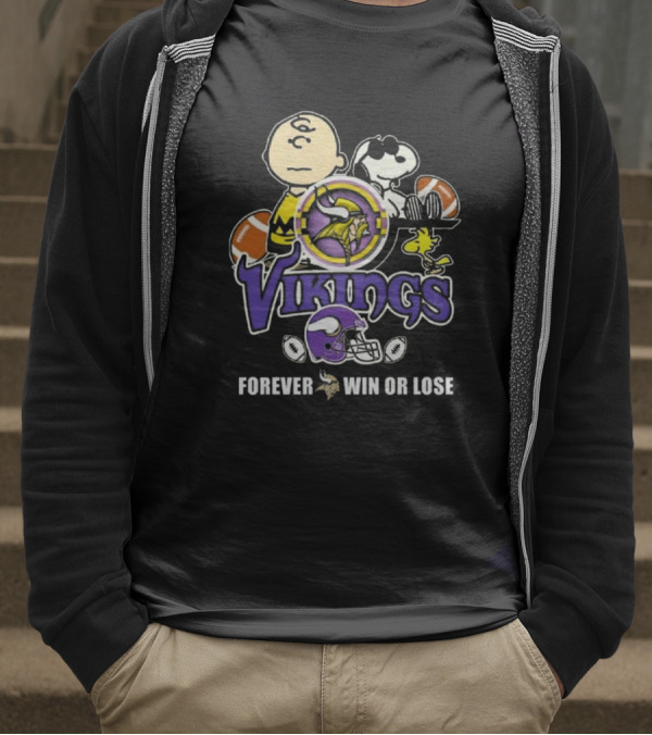 Charlie Brown Snoopy Vikings Football Forever Win Or Lose T-Shirt