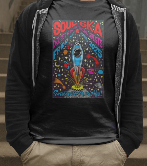 Soul Ska DJ Set By Mattred Special Guests Sweetwater Music Hall Mill Valley May 30 2025 Space Rocket Imagery T-Shirt