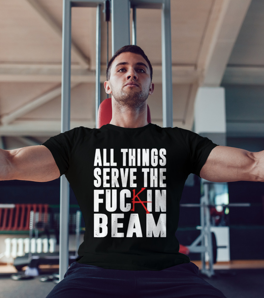 Stephen King All Things Serve The Fuckin Beam T-Shirt