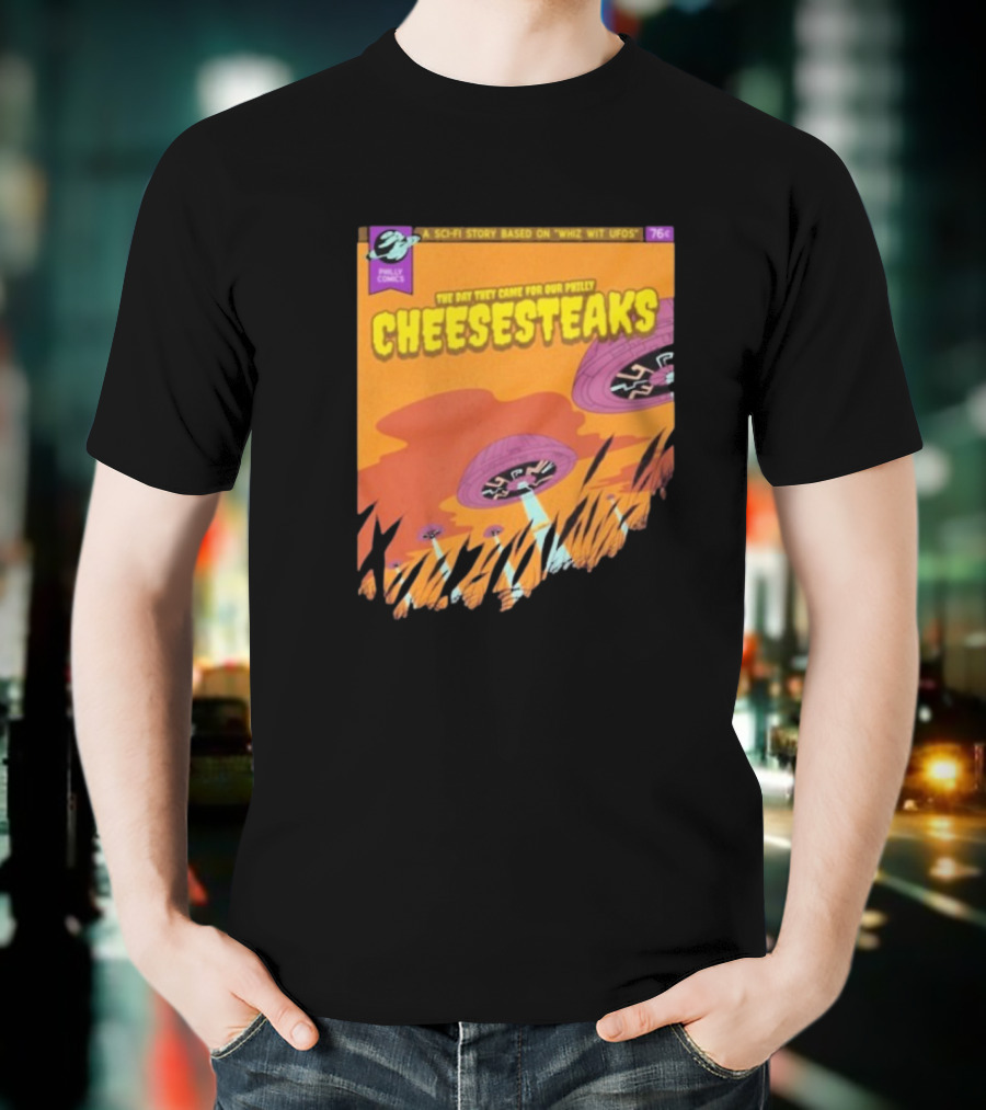 Philly Comics Alien UFO Cheesesteaks Abduction Sci-Fi Story Whiz With UFOs T-Shirt