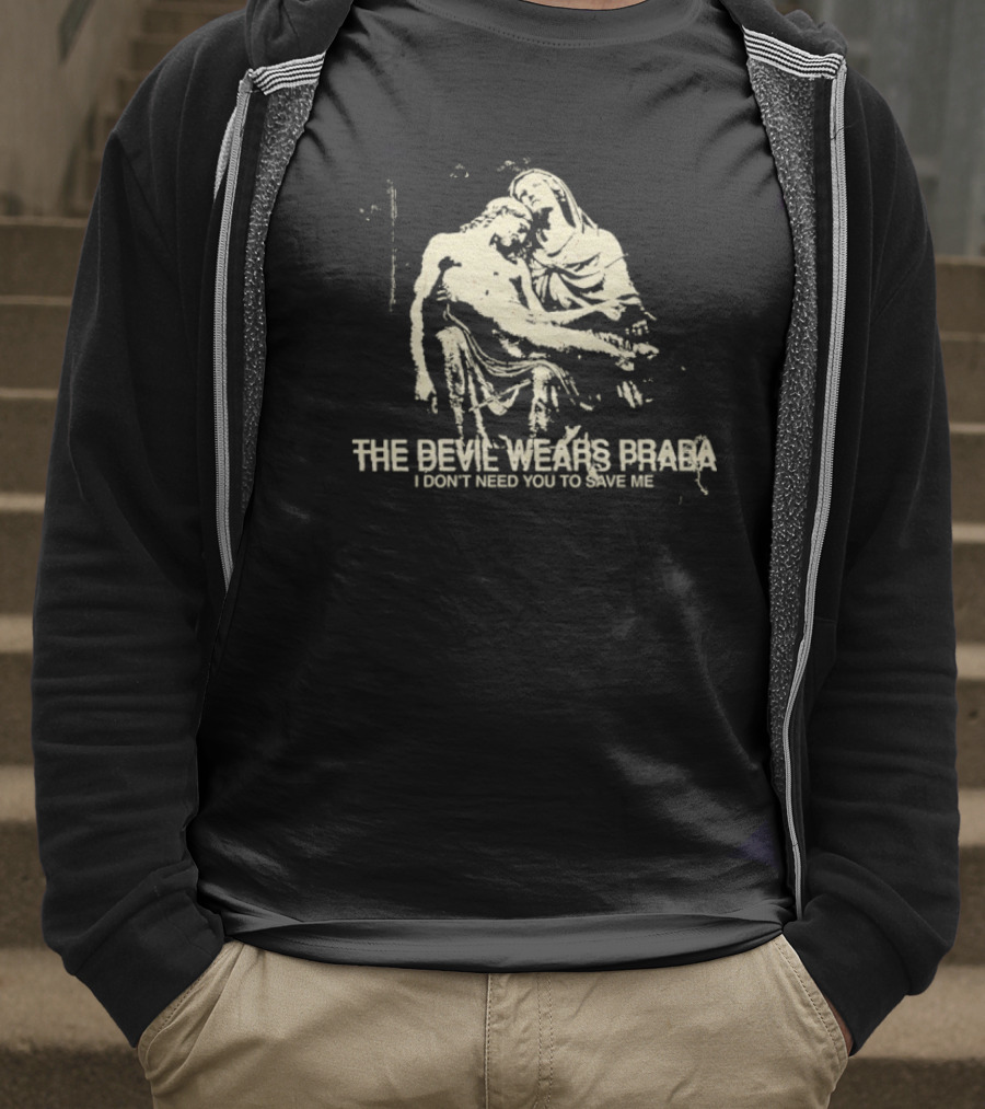 The Devil Wears Prada I Don’t Need You To Save Me Madonna And Child Imagery T-Shirt