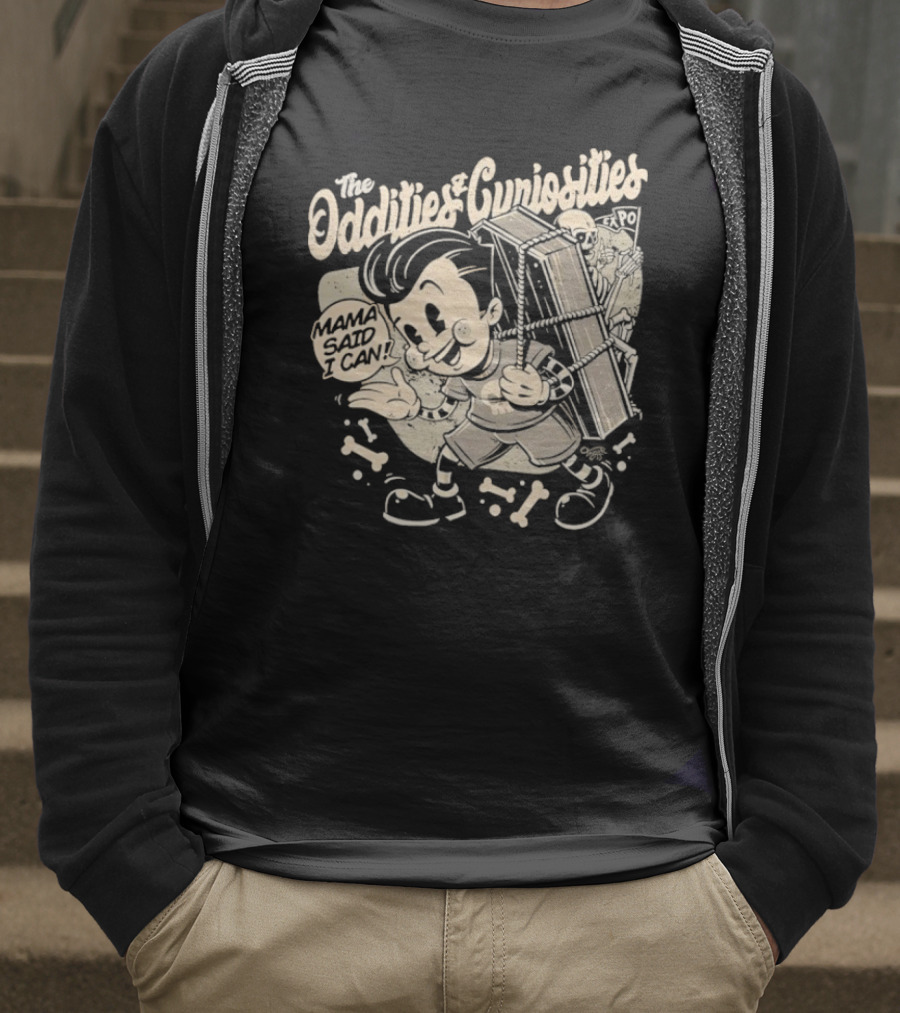 The Oddities And Curiosities Expo Mama Said I Can Skeleton Cartoon Character Carrying Coffin T-Shirt