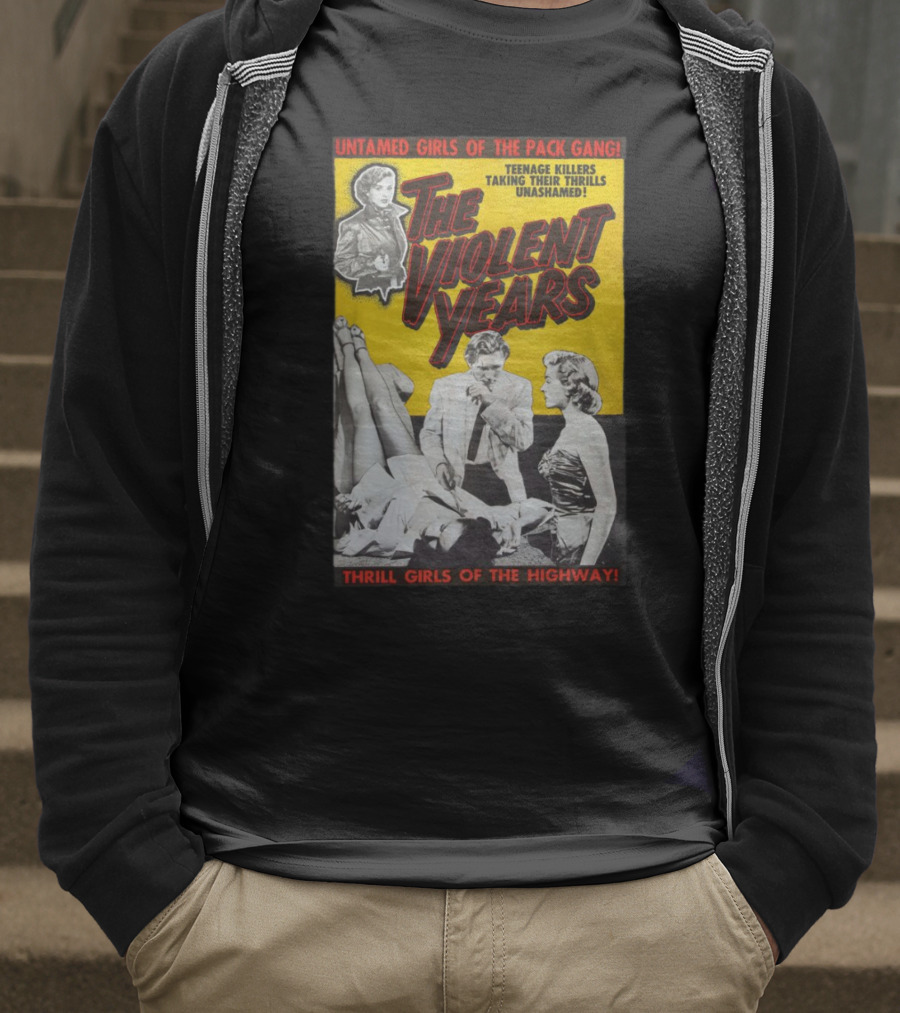 Untamed Girls Pack Gang Teenage Killers Thrill Girls Of The Highway T-Shirt