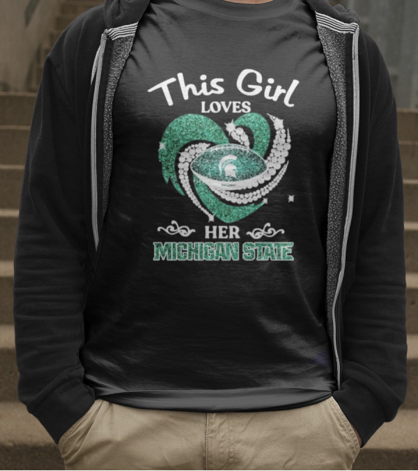 This Girl Loves Her Michigan State Spartans Green Heart Diamond T-Shirt