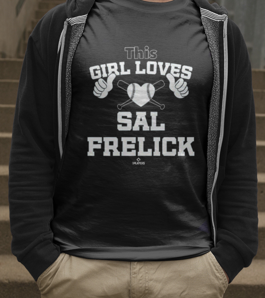 This Girl Loves Sal Frelick With Baseball Heart And Bats T-Shirt