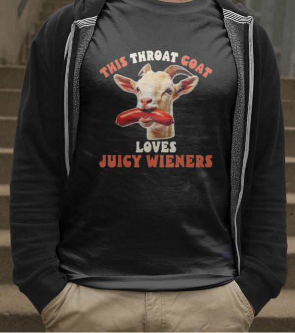 This Throat Goat Loves Juicy Wieners Goat With Sausage Image T-Shirt