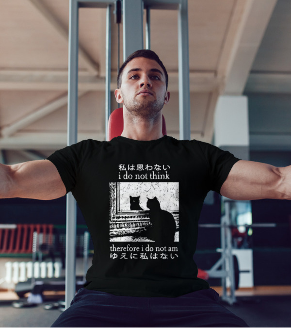 "Tokyo Tiger Cat I Do Not Think Therefore I Do Not Am Silhouette Mirror Japanese Text" T-Shirt