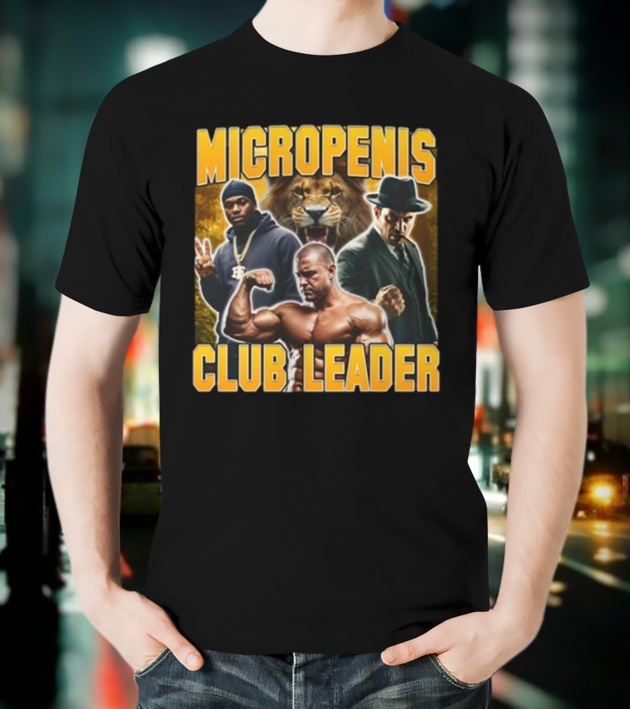Micropenis Club Leader With Muscle Man And Lion T-Shirt